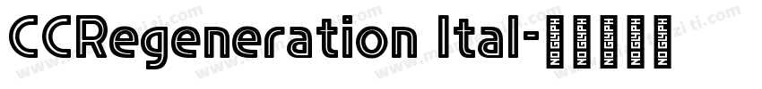 CCRegeneration Ital字体转换